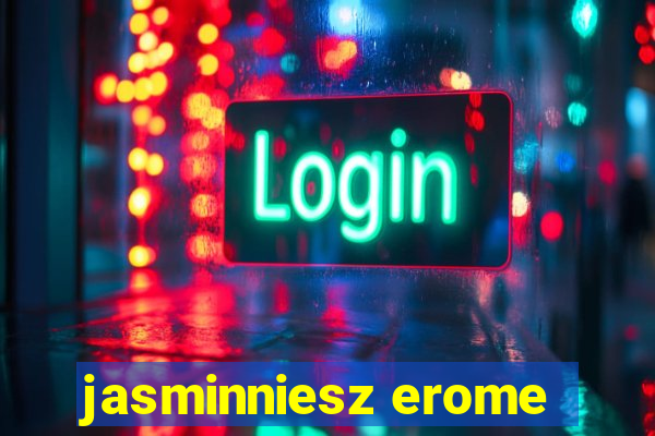 jasminniesz erome